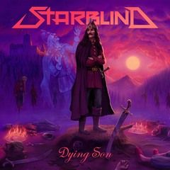 VIDEOS STARBLIND: NOUVEL EXTRAIT DE 'DYING SON'